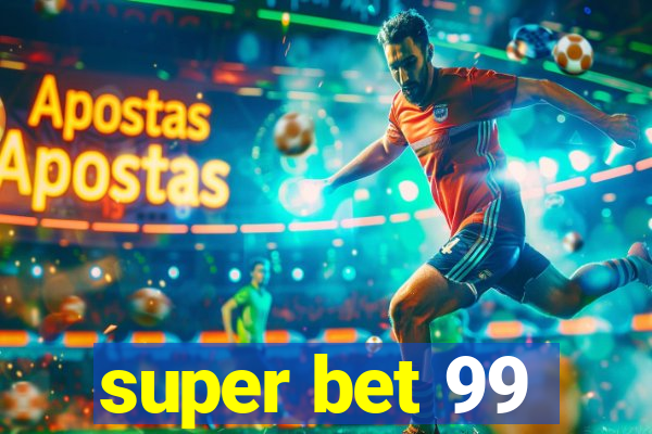 super bet 99